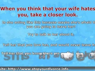 My Wife Hates Me - Will She Ever Love Me Again?