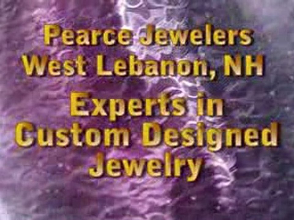 Custom Made Jewelry West Lebanon NH 03784 Pearce Jewelers