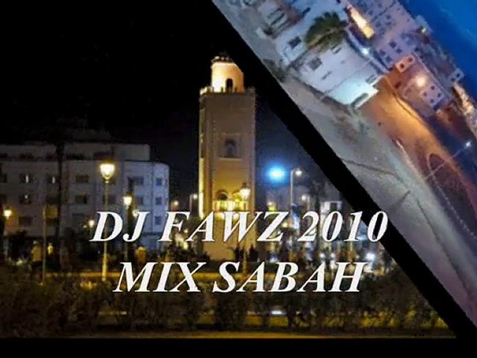 DJ FAWZ 2010 MIX SABAH