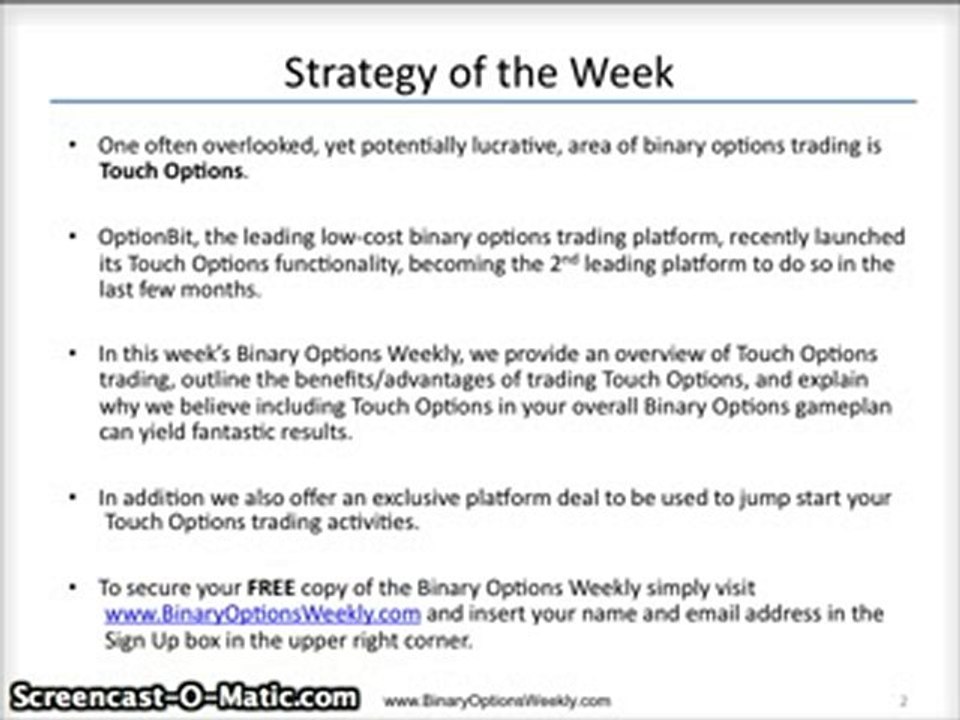 Binary Options Weekly: Why You Should Trade Touch Options