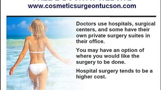 Cosmetic and Plastic Surgery Hospital vs. Clinic in Tucson