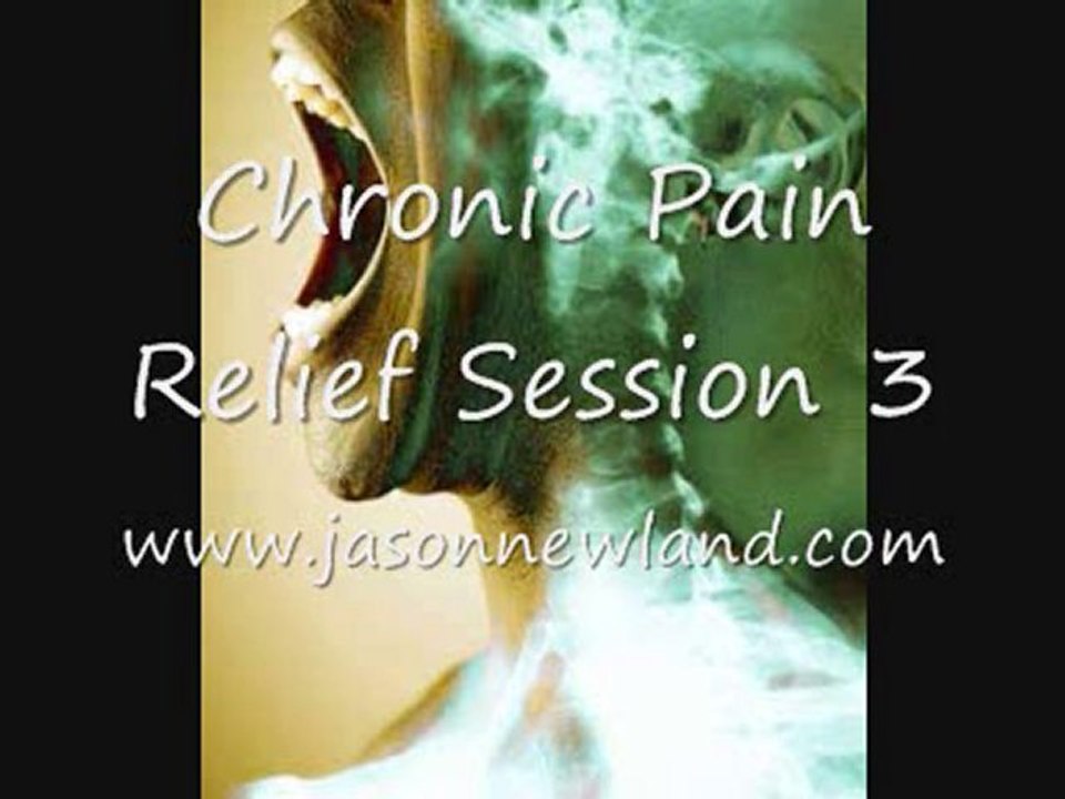 Chronic Pain Relief Session 3
