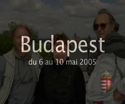 Budapest : “Hongrois rêver”