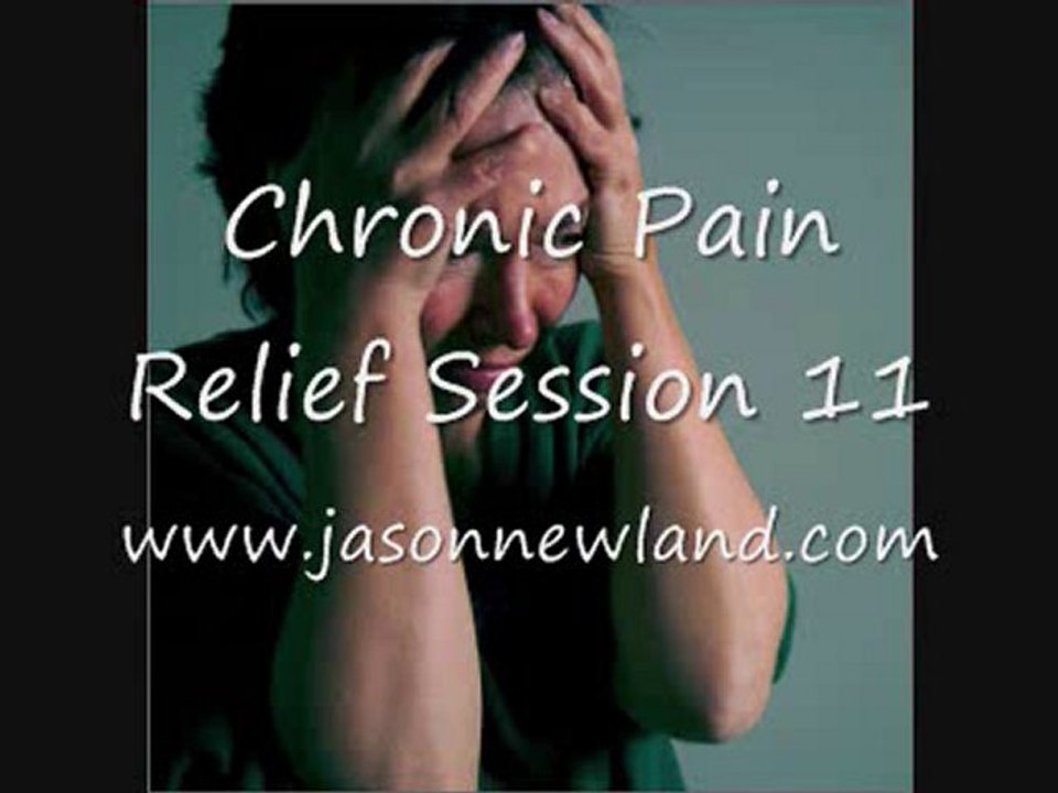Chronic Pain Relief Session 11
