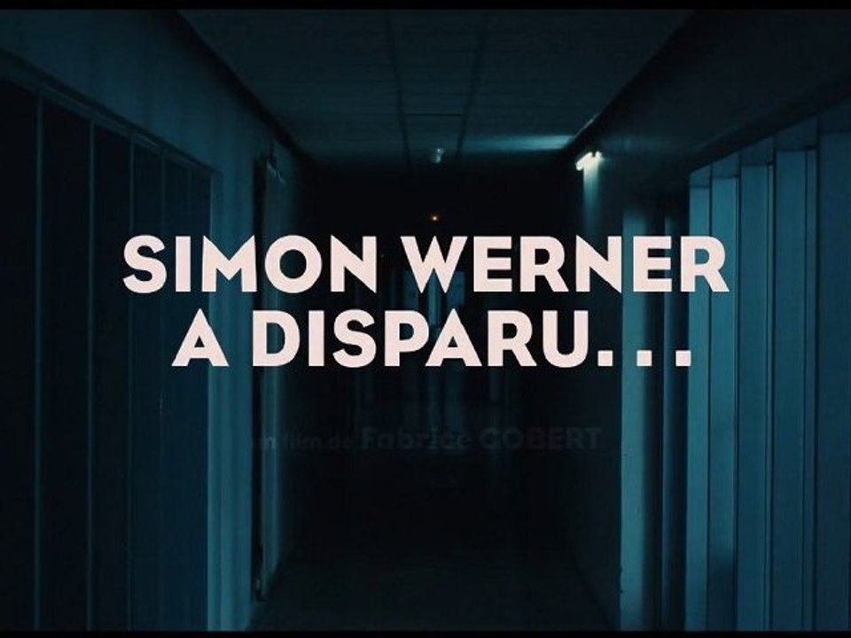 Simon Werner a disparu... - Bande-Annonce / Trailer [VF]
