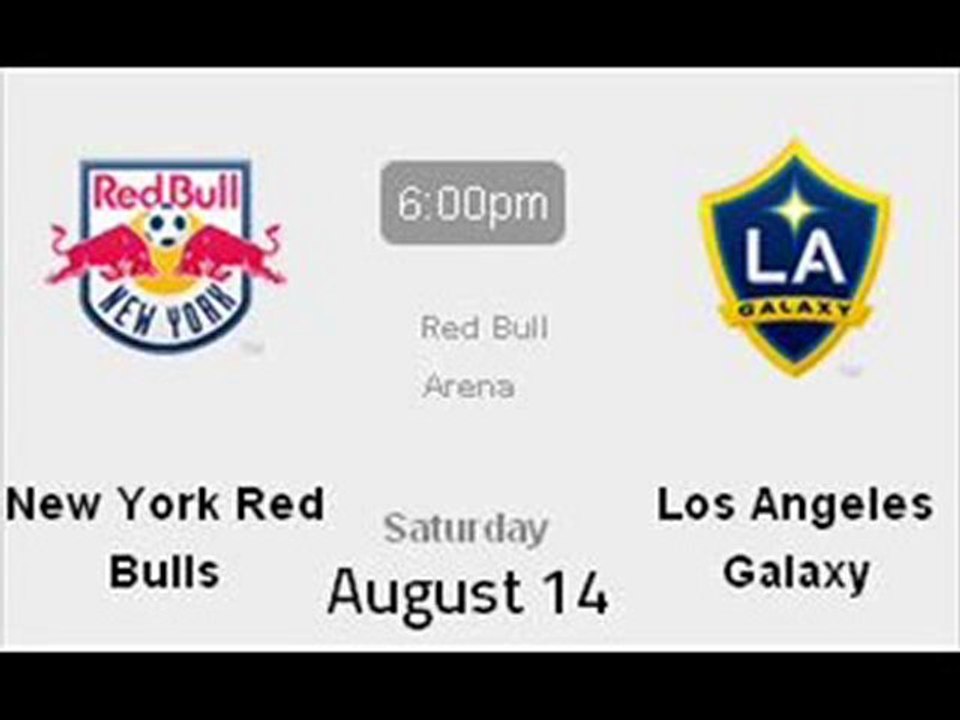 New York Red Bulls Vs Los Angeles Galaxy Live