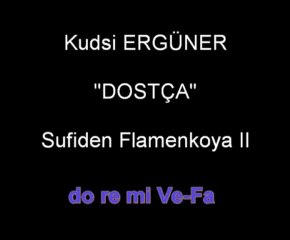 Kudsi ERGÜNER - DOSTÇA