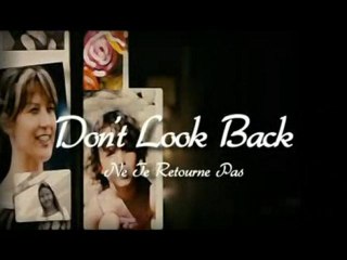 Don't Look Back - Trailer