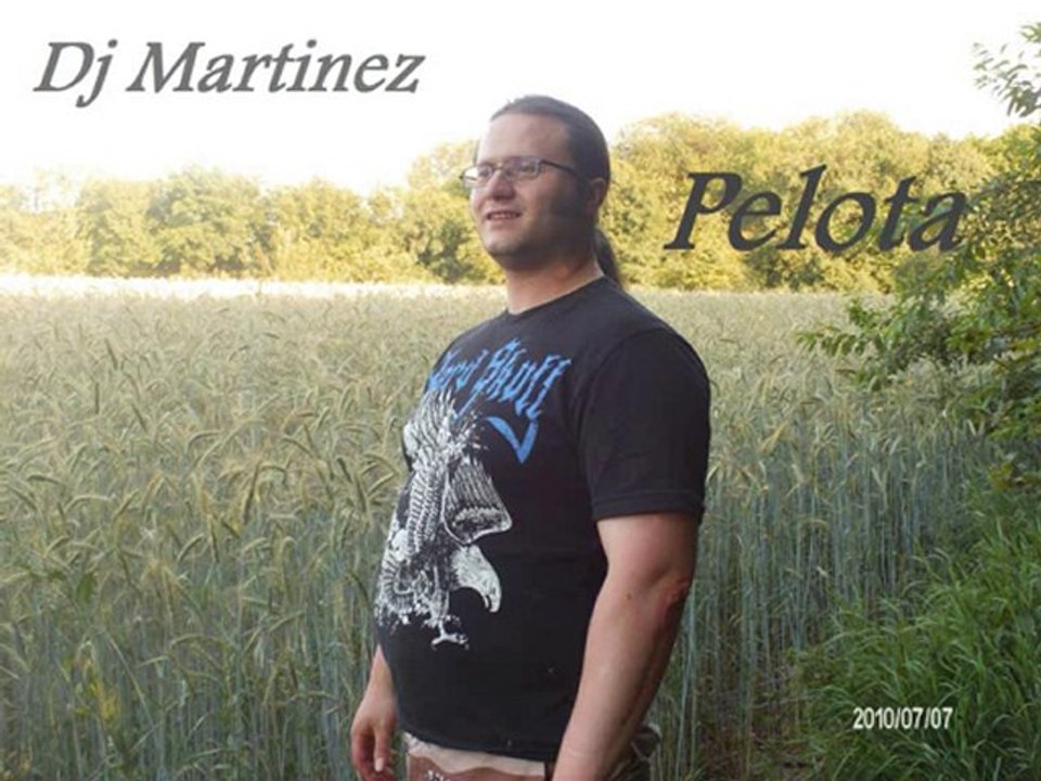 Dj martinez - pelota