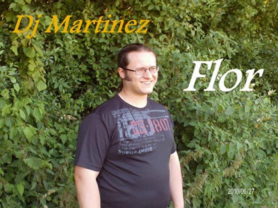 Dj martinez - flor