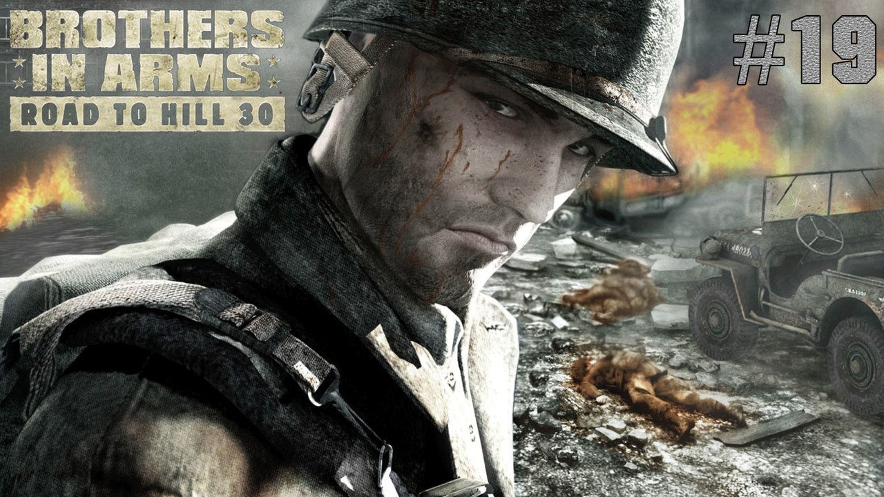 brothers in arme : road to hill 30 : partie 19 ( fin du jeux ) : pc