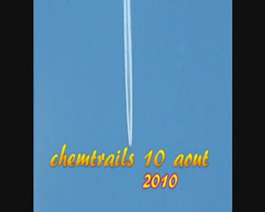 Chemtrails 10 aout 2010