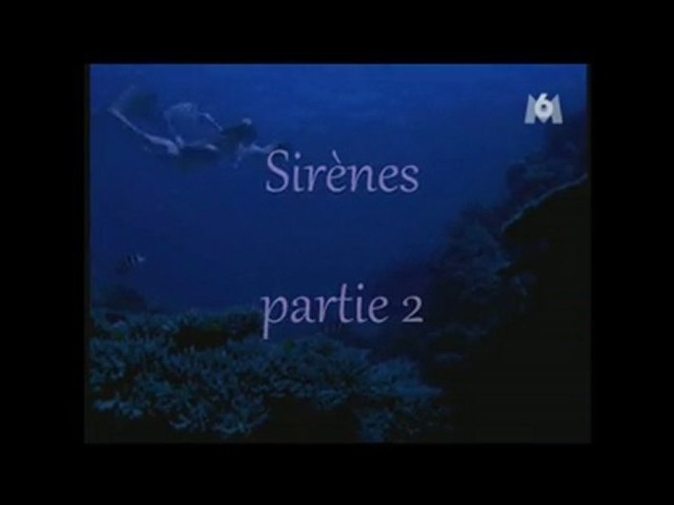 Sirènes partie 2