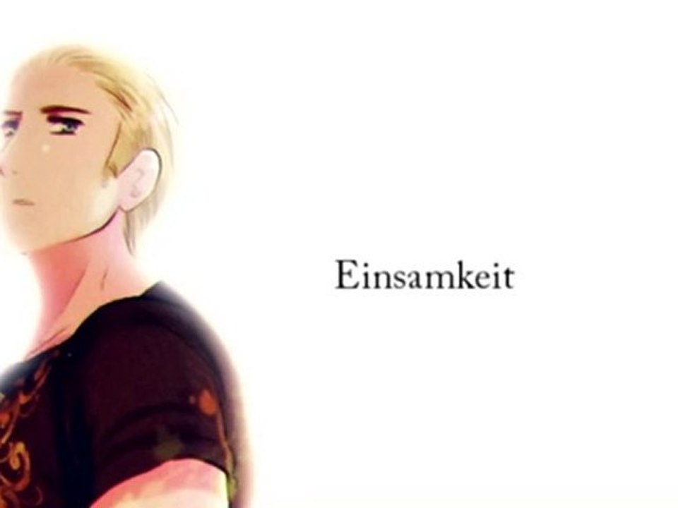 [APH] Einsamkeit ~ still alive and alone