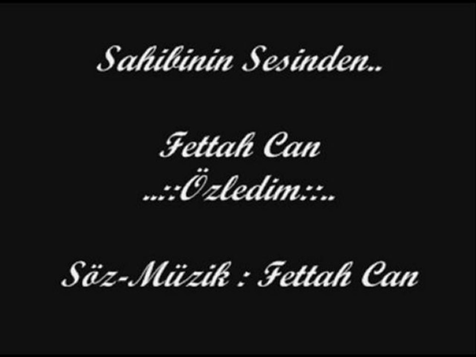 Fettah Can * Özledim / Canlı Performans..