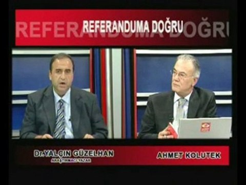 YALÇIN GÜZELHAN -BENGÜTÜRK - REFERANDUM - PART1