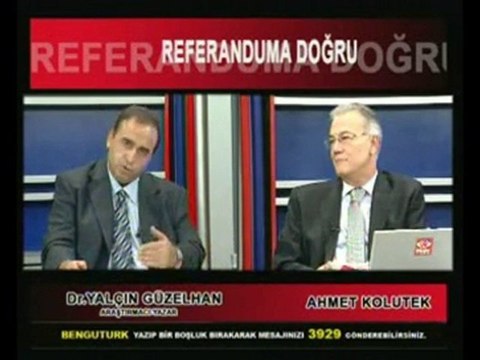 YALÇIN GÜZELHAN -BENGÜTÜRK - REFERANDUM - PART2