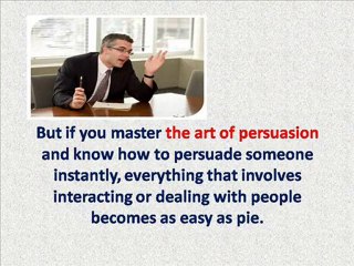 Power of Persuasion | Excellent Persuasion Skills
