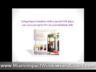 Impact Windows Miami Florida, Can you save money?