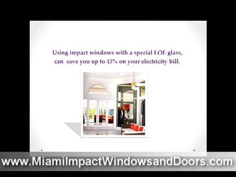 Impact Windows Miami Florida, Can you save money?