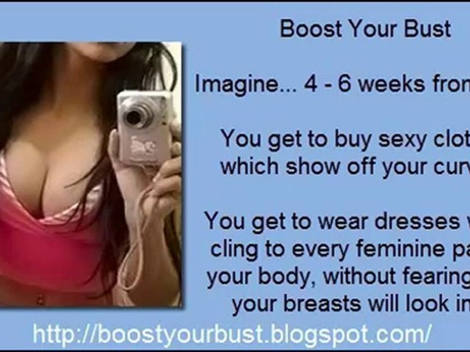 Boost Your Bust - How To Make Your Breasts Grow Bigger