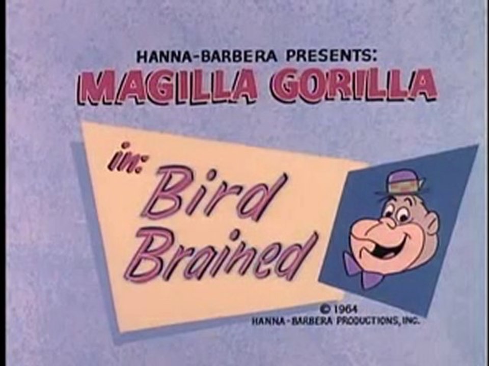 Magilla le gorille 16-CERVELLE D'OISEAU