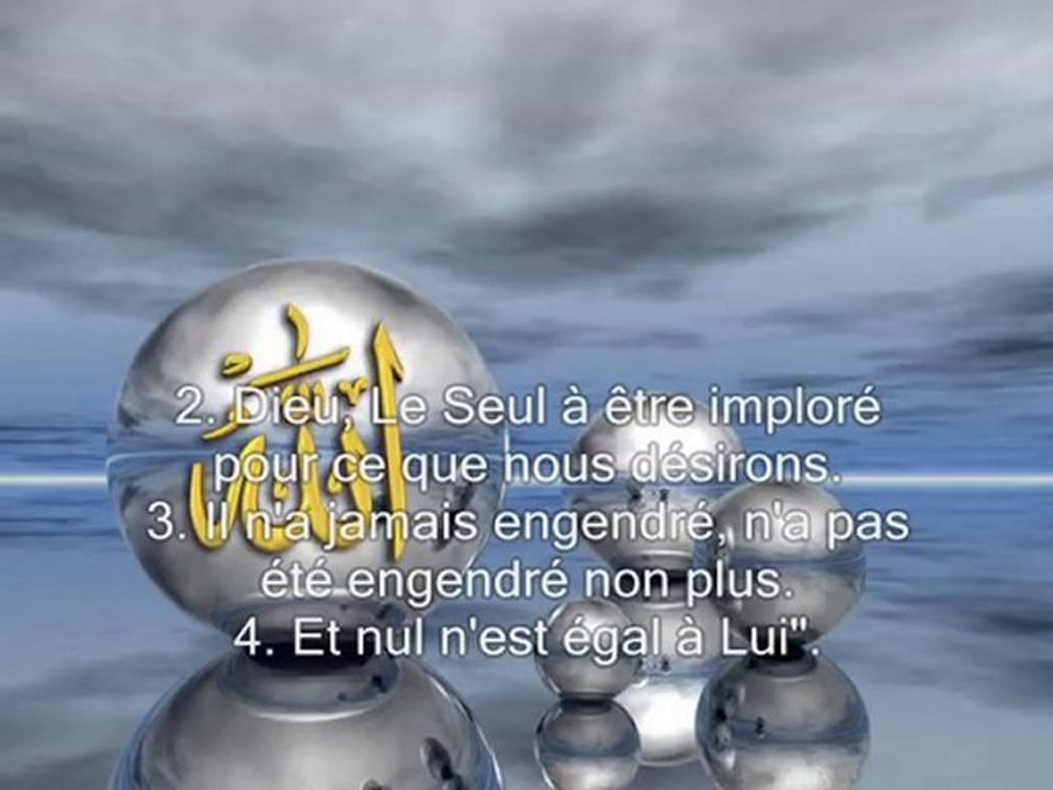 Sourate 112. Le monotheisme pur (Al Ihlas) Traduction en FR