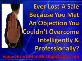 Handling Sales Objections - Sales Closing - Handle Objectio