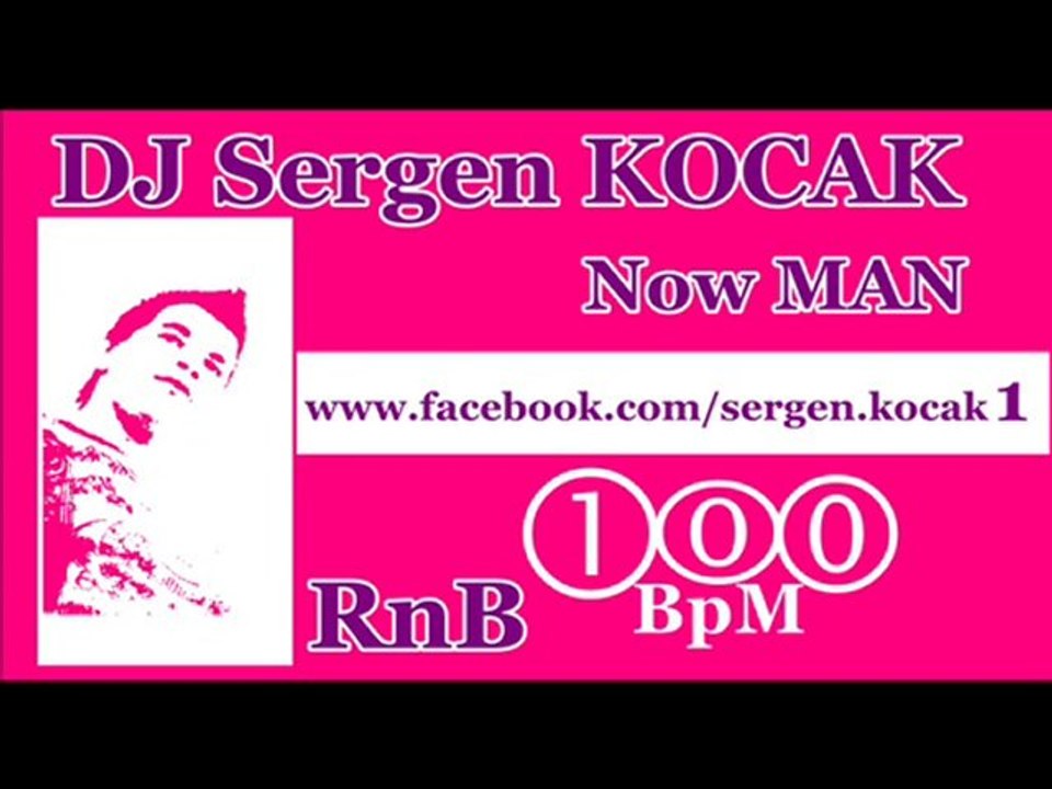 Dj Sergen KOCAK(NoW MaN)