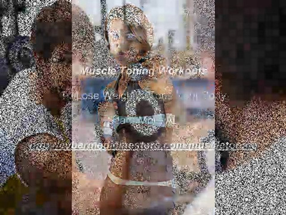 Muscle Toning Workouts To Lose Weight & Tone Your Body