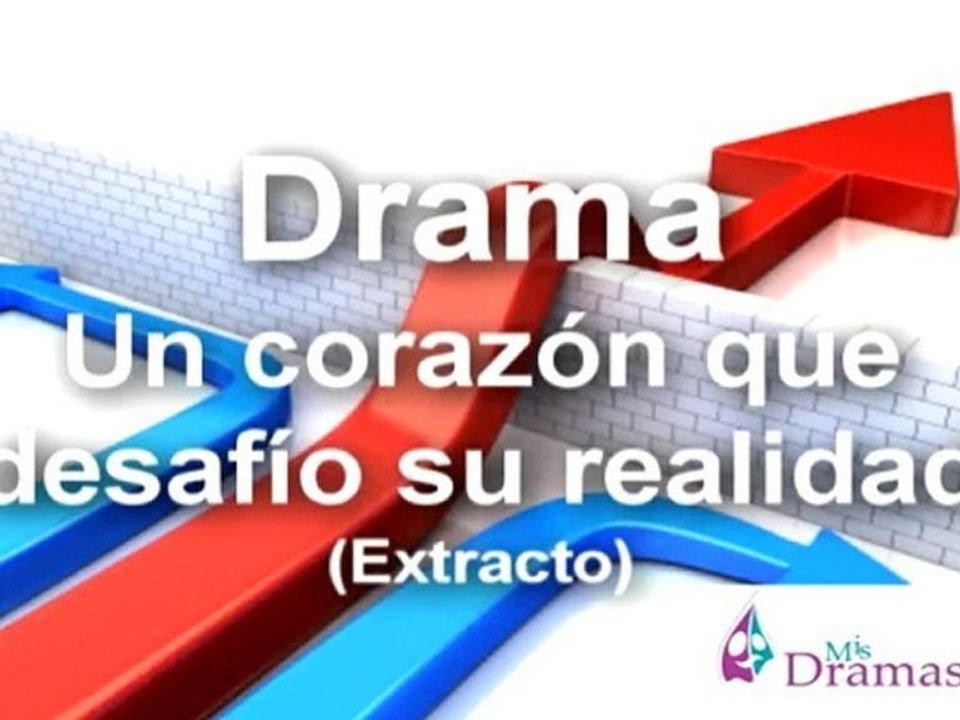 Un corazon que desafio su realidad - Drama cristiano
