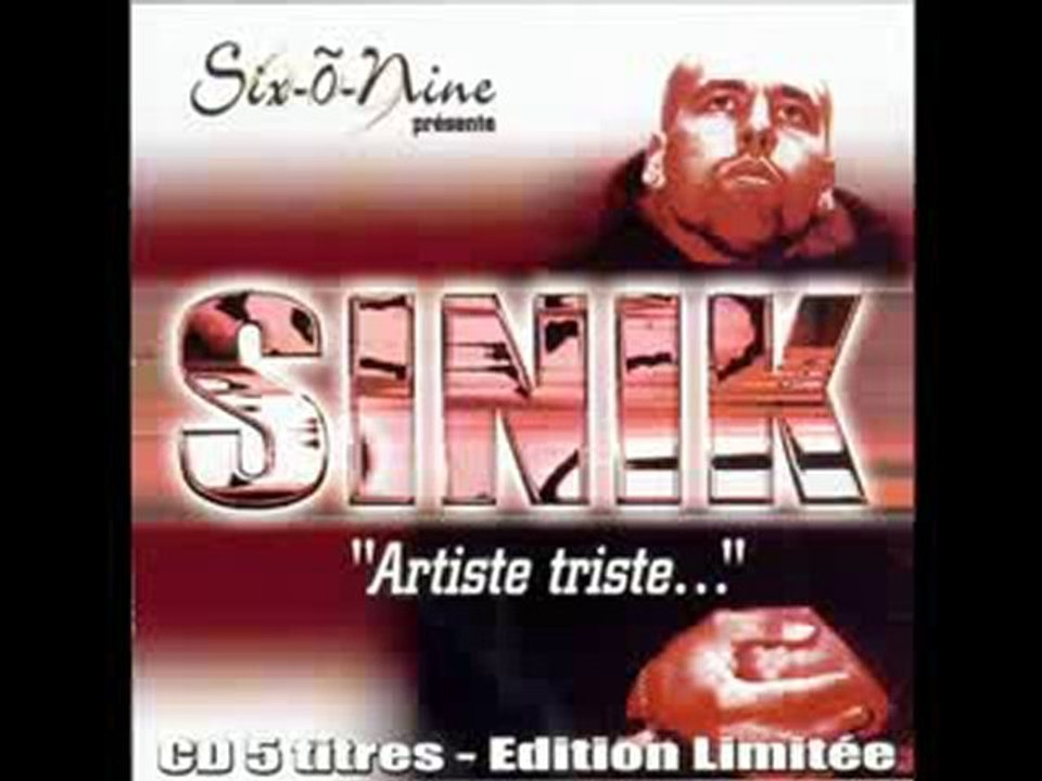 Sinik - Artiste Triste [Rare Track]
