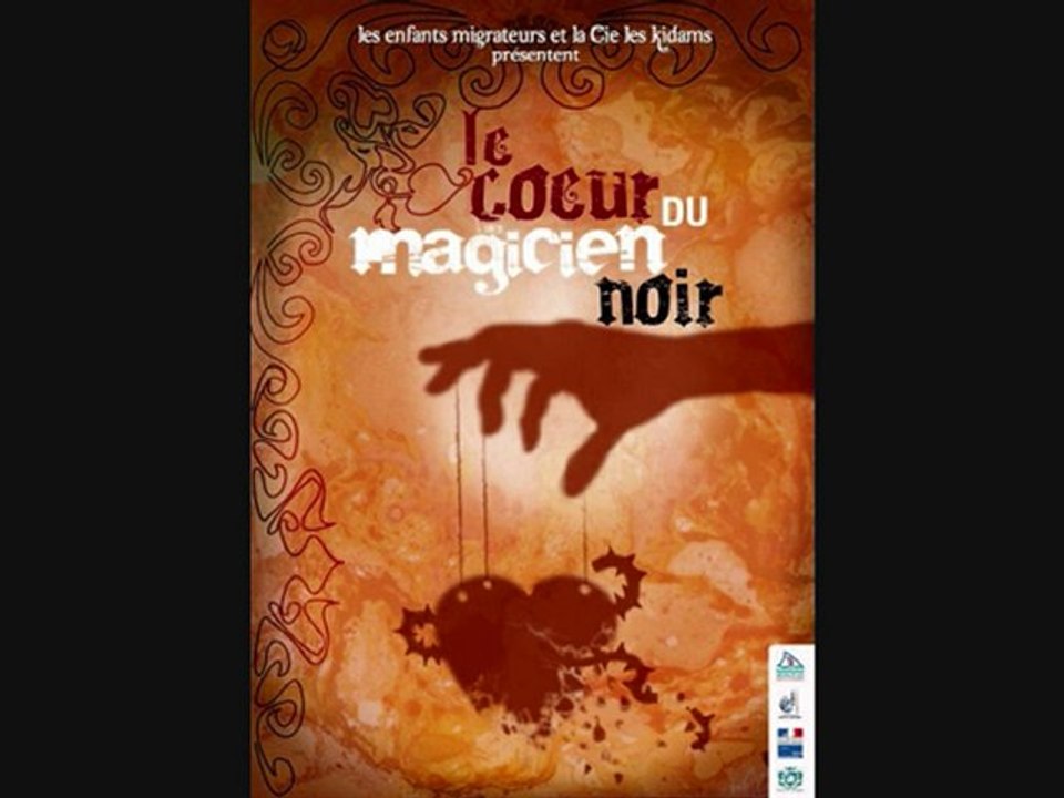 1er TEASER du spectacle "Le Coeur du Magicien Noir"