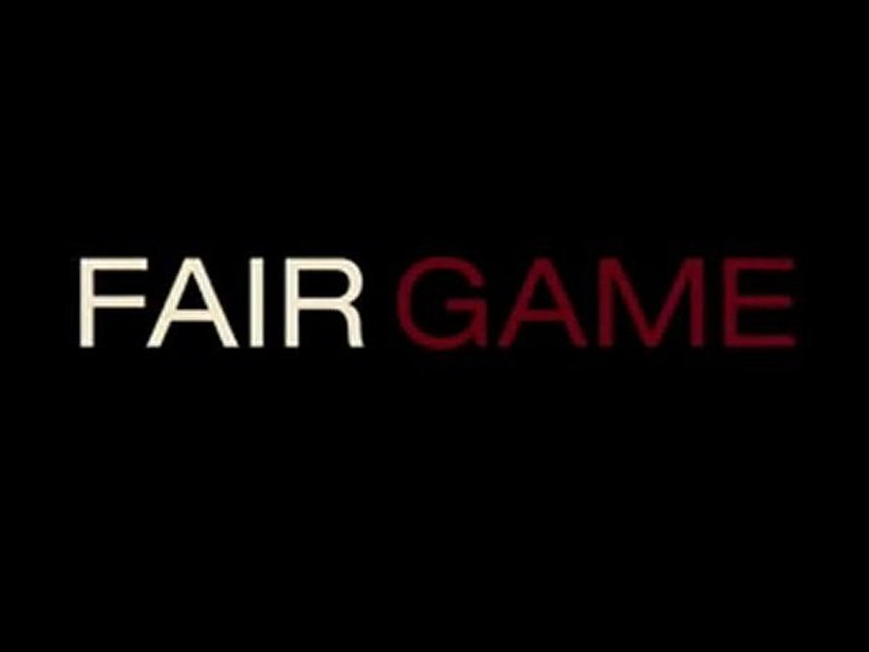 Fair Game - #1 Trailer