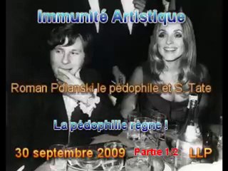 LLP - Polanski et L'Immunité Artistique PARTIE 1