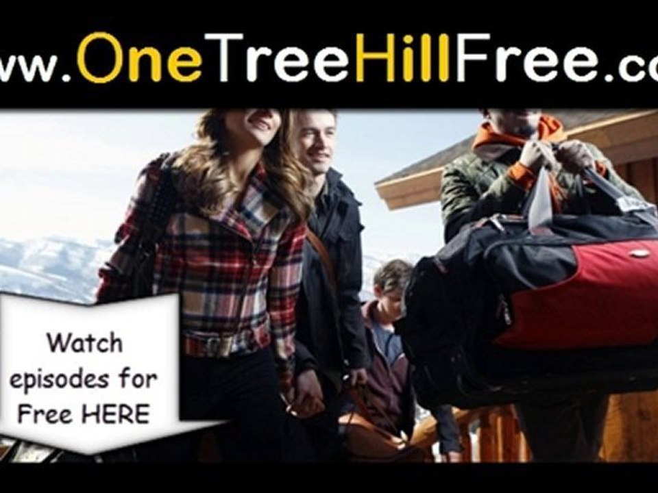 One Tree Hill Season 7 Episode 22  ( FULL EPISODE ) HQ