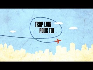 Trop Loin pour Toi - Trois mots peuvent tout changer [VF|HD]