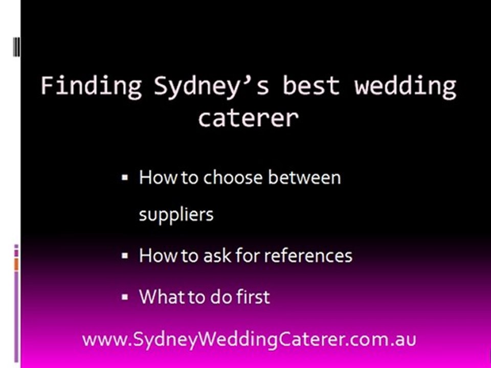 Sydney Wedding Caterer - How To Find Sydney's Best Wedding