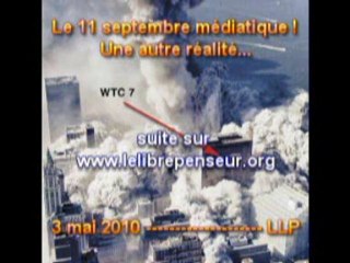 LLP - Irréalité médiatique du 11 Septembre PARTIE 1