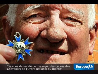 "Je vous demande de me rayer de l'Ordre du mérite"