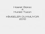 Hasret Barac ft Hursid Tüzün - Kimseler Duymuyor