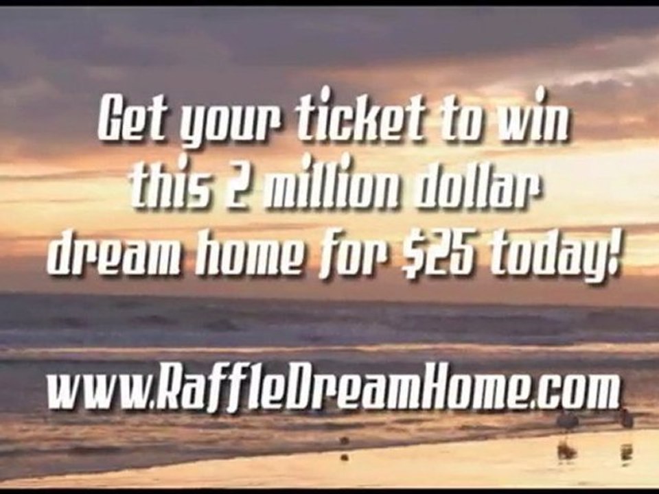$25 Raffle - Win a dream home with this Charity Raffle