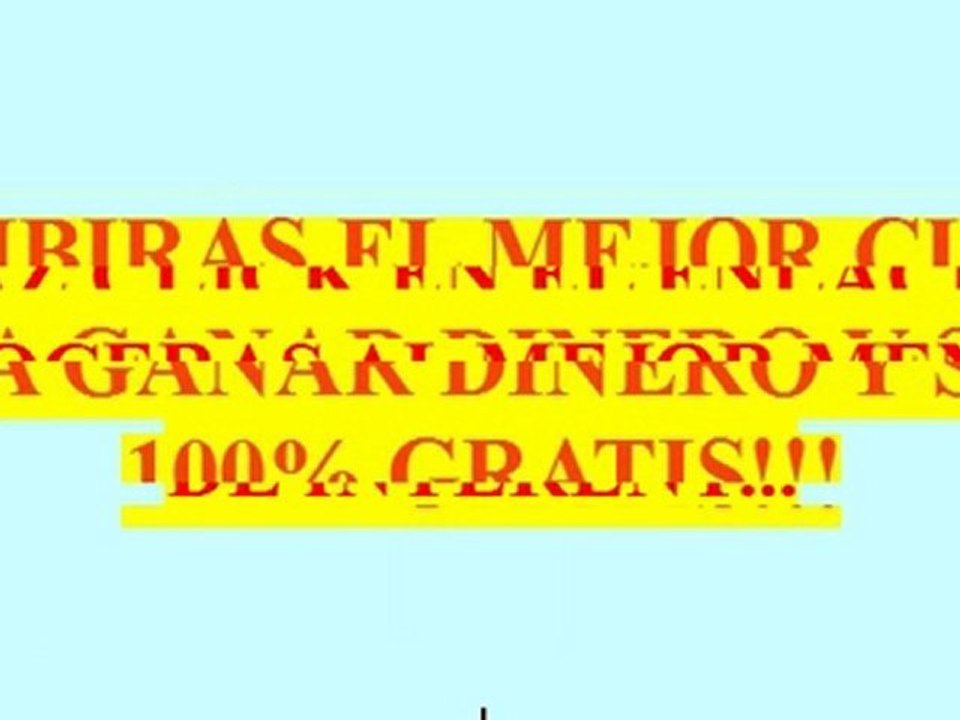 Ganar Dinero, Curso Gratis.