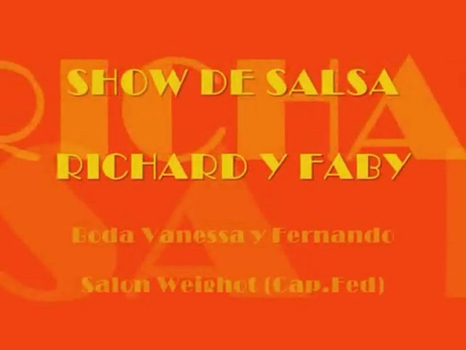 SHOW DE SALSA , COREOGRAFIAS PARA NOVIOS, RICHARDYFABY