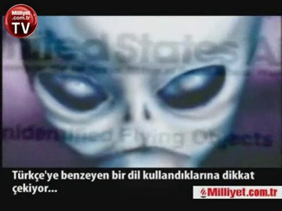 Uzaylılar Türkçe konuştu!
