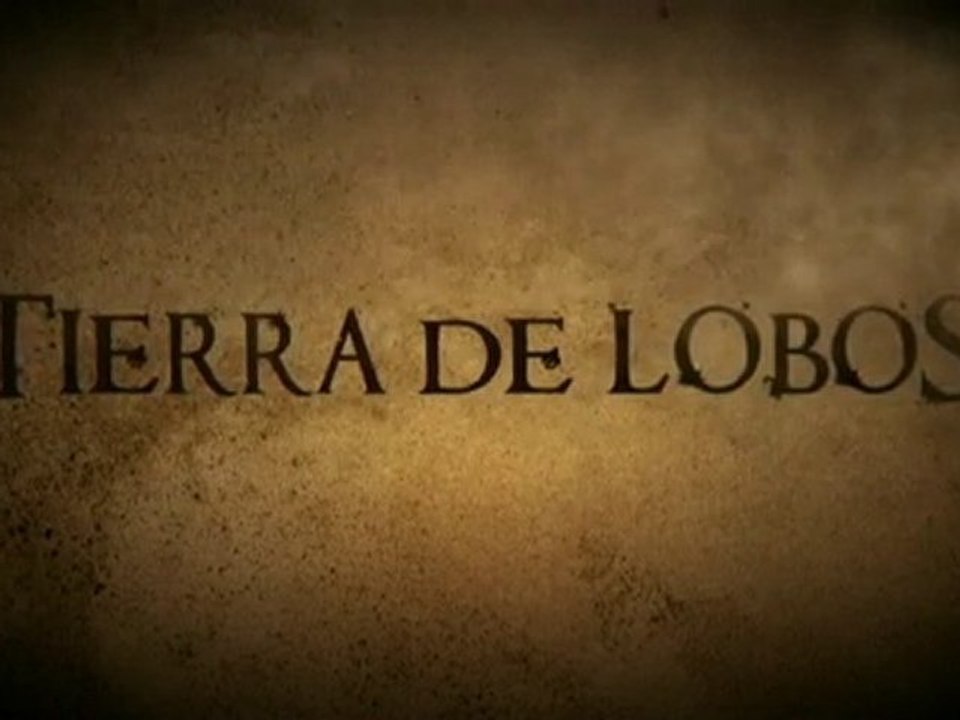 Tierra de lobos (cortinilla 3)