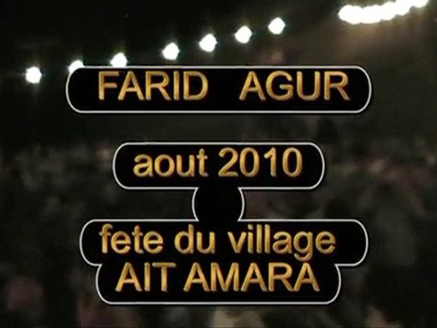 AKFADOU farid agur fete du village Ait amara 2010