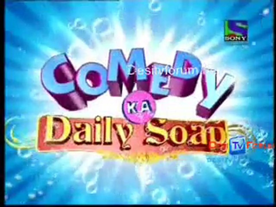 Comedy Ka Daily Soap - 24th August 2010 - Part3