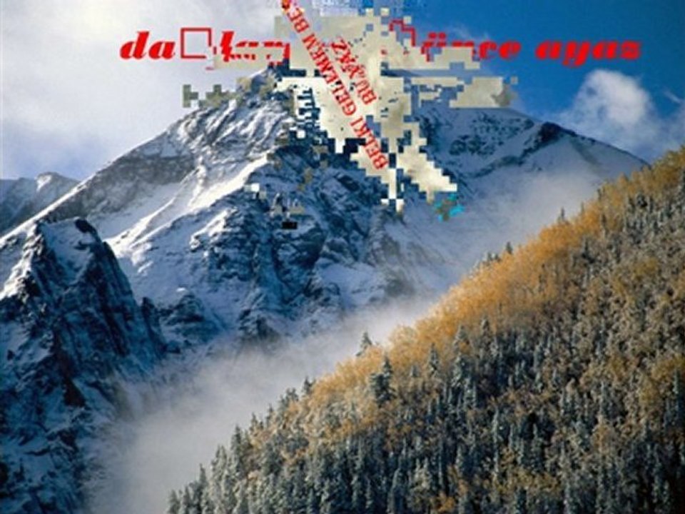 fahretın karaardıç daglara düşünce ayaz