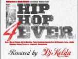 HipHop 4 Ever - Remix DJ KELDA